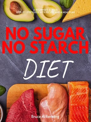 cover image of No Sugar, No Starch Diet